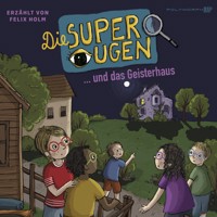 Die Superaugen und das Geisterhaus - Heidi Troi - Hörbuch
