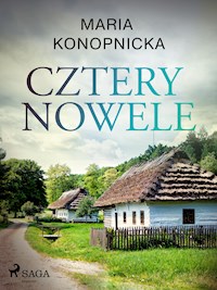 Cztery nowele - Maria Konopnicka - E-Book