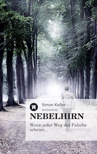 NEBELHIRN - Simon Keller - E-Book