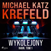 Ravn. Tom 1: Wykolejony - Michael Katz Krefeld - Hörbuch