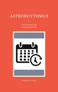 Astrorhythmus - Katharina Gerwens - E-Book