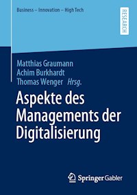 Aspekte des Managements der Digitalisierung - - E-Book