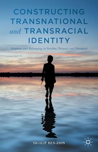 Constructing Transnational and Transracial Identity - Sigalit Ben-Zion - E-Book