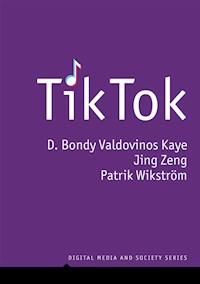 TikTok - D. Bondy Valdovinos Kaye - E-Book