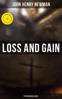 Loss and Gain (Psychological Novel) - John Henry Newman - E-Book