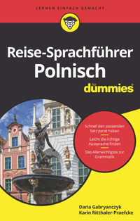 Reise-Sprachführer Polnisch für Dummies - Daria Gabryanczyk - E-Book