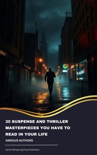 30 Suspense and Thriller Masterpieces You Have to Read in Your Life - Marcel Allain - E-Book