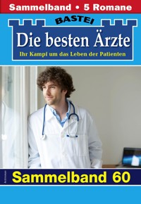 Die besten Ärzte - Sammelband 60 - Katrin Kastell - E-Book