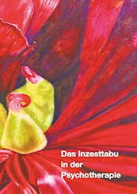 Das Inzesttabu in der Psychotherapie -  - E-Book