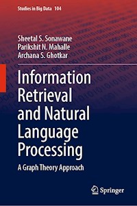 Information Retrieval and Natural Language Processing - Sheetal S. Sonawane - E-Book