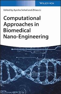 Computational Approaches in Biomedical Nano-Engineering -  - E-Book