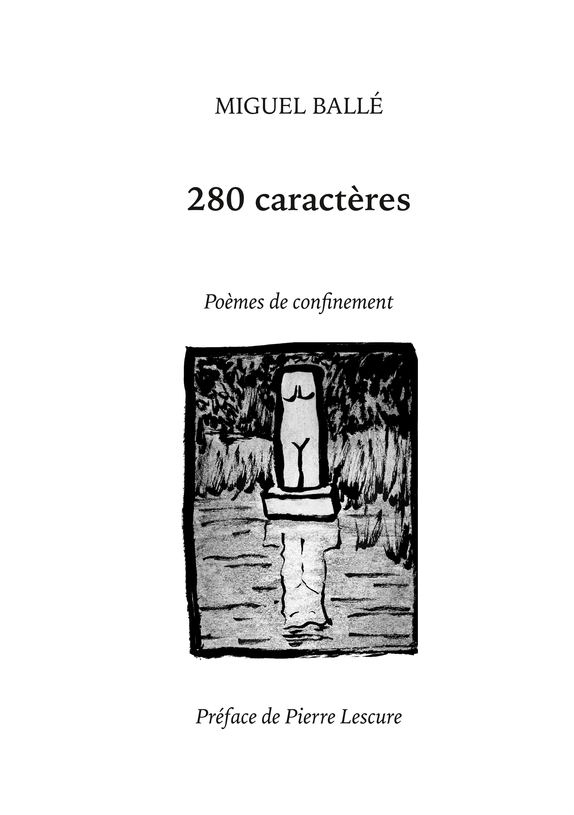 280 caractères - Miguel Ballé - E-Book
