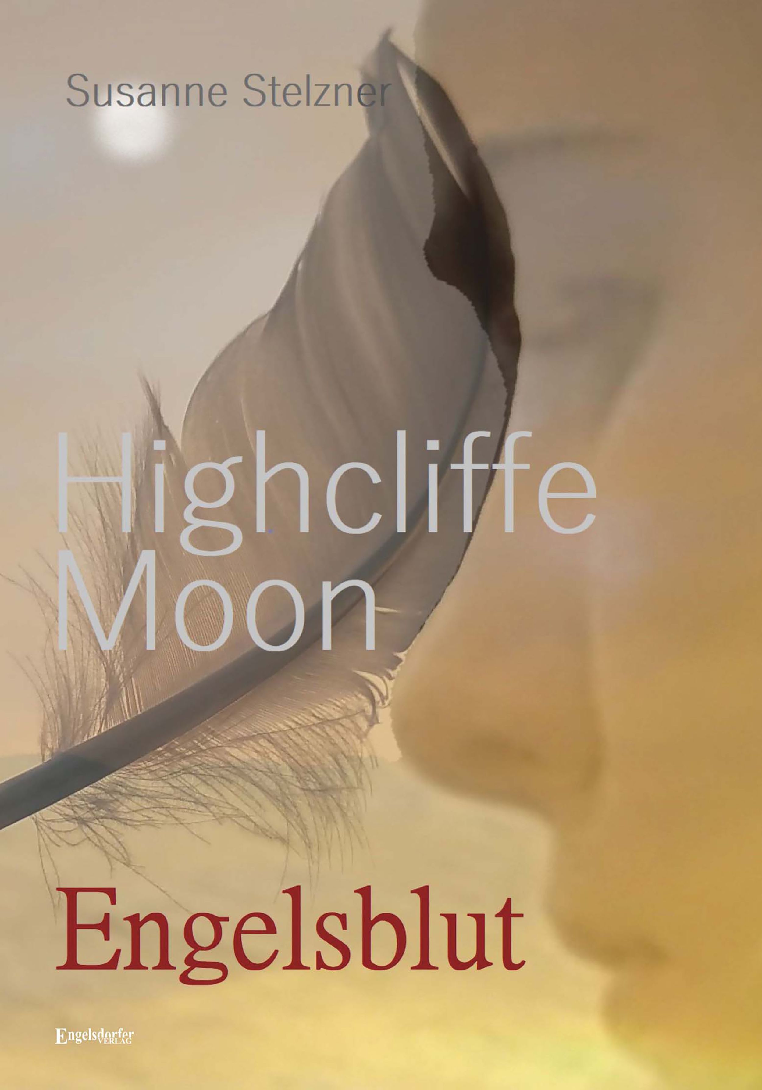 Highcliffe Moon - Engelsblut - Susanne Stelzner - E-Book
