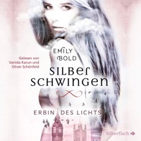 Silberschwingen 1: Erbin des Lichts - Emily Bold - Hörbuch