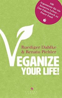 Veganize your life! - Ruediger Dahlke - E-Book