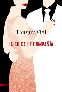 La chica de compañía (AdN) - Tanguy Viel - E-Book