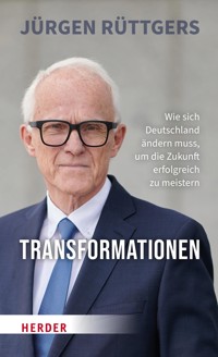 Transformationen - Jürgen Rüttgers - E-Book