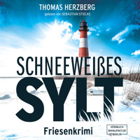 Schneeweißes Sylt - Hannah Lambert ermittelt, Band 5 (ungekürzt) - Thomas Herzberg - Hörbuch