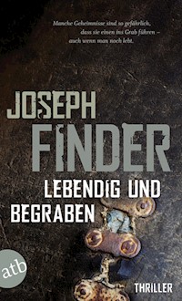Lebendig und begraben - Joseph Finder - E-Book