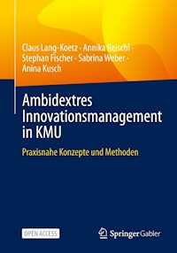 Ambidextres Innovationsmanagement in KMU - Claus Lang-Koetz - kostenlos E-Book