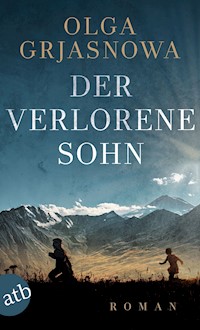 Der verlorene Sohn - Olga Grjasnowa - E-Book