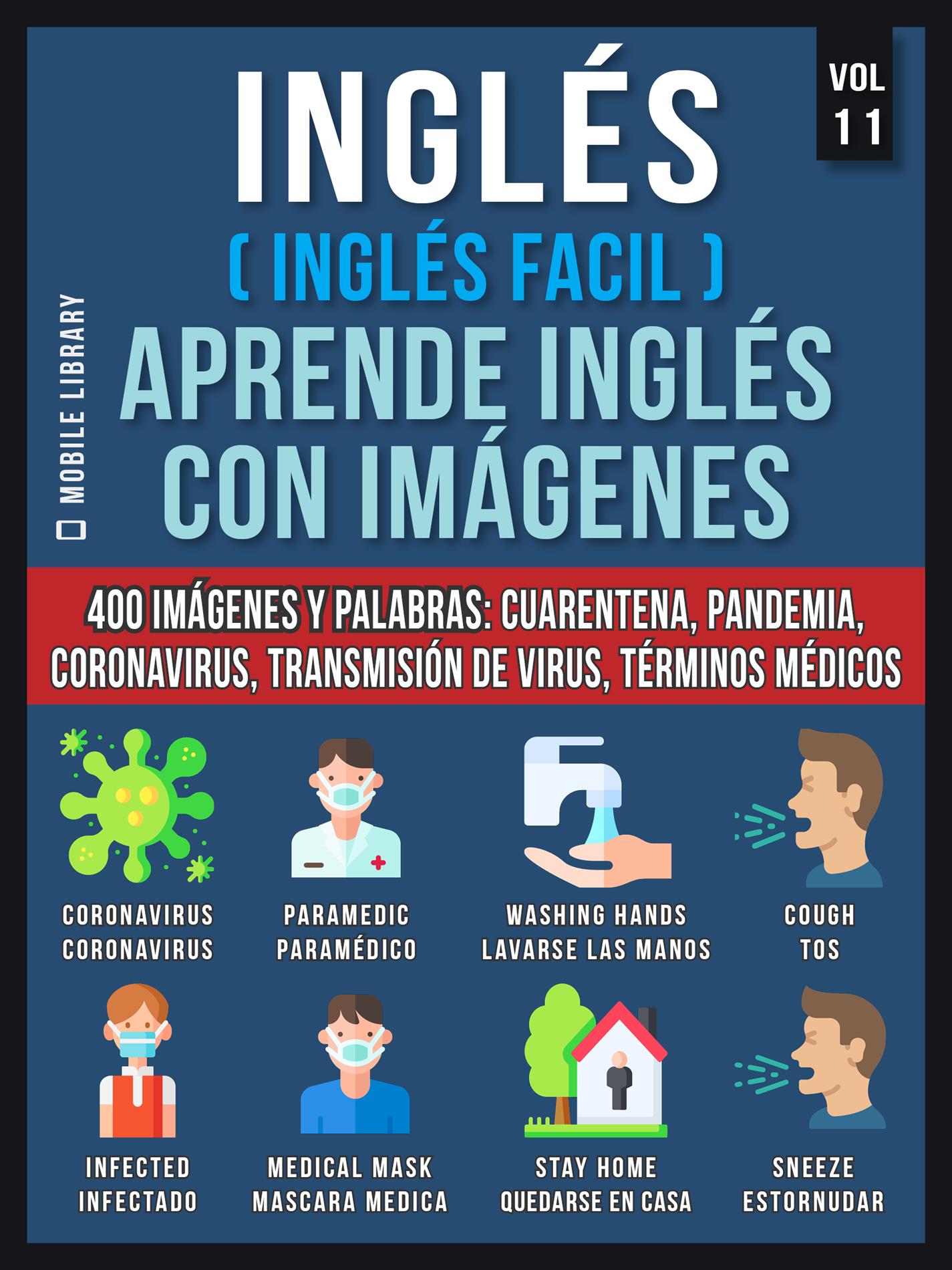 Inglés (Inglés Facil) Aprende Inglés con Imágenes  (Vol 11) - Mobile Library - E-Book
