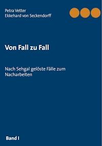 Von Fall zu Fall - Petra Vetter - E-Book