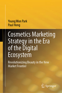 Cosmetics Marketing Strategy in the Era of the Digital Ecosystem - Young Won Park - E-Book