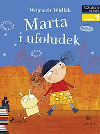 Marta i ufoludek - Wojciech Widłak - E-Book