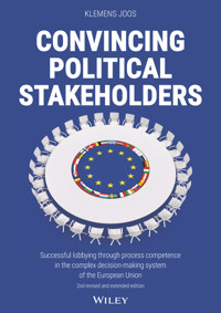 Convincing Political Stakeholders - Klemens Joos - E-Book