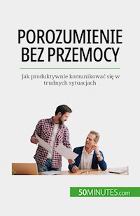 Porozumienie bez przemocy - Véronique Bronckart - E-Book