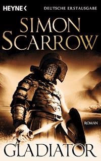 Gladiator - Simon Scarrow - E-Book