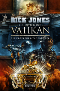 DIE FEGEFEUER-TAGEBÜCHER (Die Ritter des Vatikan 14) - Rick Jones - E-Book