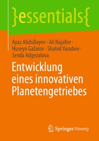 Entwicklung eines innovativen Planetengetriebes - Ayaz Abdullayev - E-Book