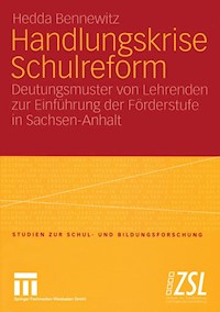 Handlungskrise Schulreform - Hedda Bennewitz - E-Book
