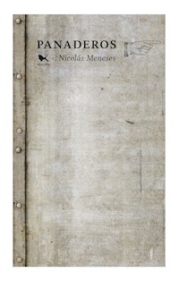 Panaderos - Nicolás Meneses - E-Book