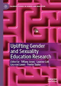 Uplifting Gender and Sexuality Education Research -  - E-Book