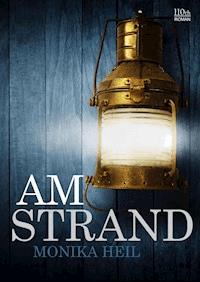 Am Strand - Monika Heil - E-Book