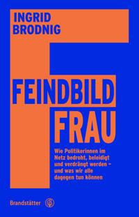 Feindbild Frau - Ingrid Brodnig - E-Book