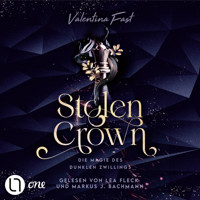 Stolen Crown - Die Magie des dunklen Zwillings (Ungekürzt) - Valentina Fast - Hörbuch