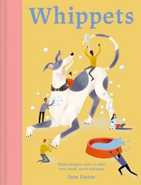 Whippets - Jane Eastoe - E-Book