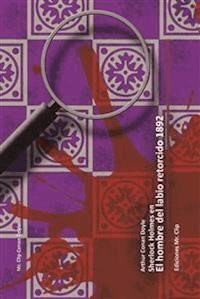 El hombre del labio retorcido 1892 - Arthur Conan Doyle - E-Book