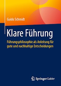 Klare Führung - Guido Schmidt - E-Book