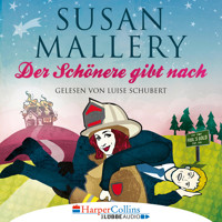 Der Schönere gibt nach - Fool's Gold, Teil 9 (Ungekürzt) - Susan Mallery - Hörbuch