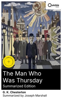 The Man Who Was Thursday (Summarized Edition) - G.K. Chesterton - E-Book