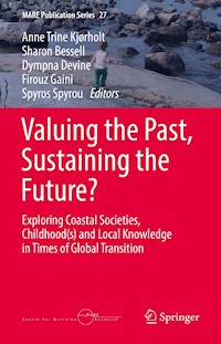 Valuing the Past, Sustaining the Future? - - E-Book