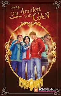 Das Amulett von Gan - Uwe Buß - E-Book