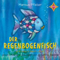 Der Regenbogenfisch - Der Regenbogenfisch - und andere Geschichten, Geschichtensammlung 1 (ungekürzt) - Marcus Pfister - Hörbuch
