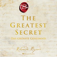 The Greatest Secret – Das größte Geheimnis (ungekürzt) - Rhonda Byrne - Hörbuch