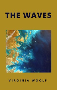 The Waves - Virginia Woolf - E-Book